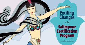 Changes in Salimpour Certification belly dance program 2018